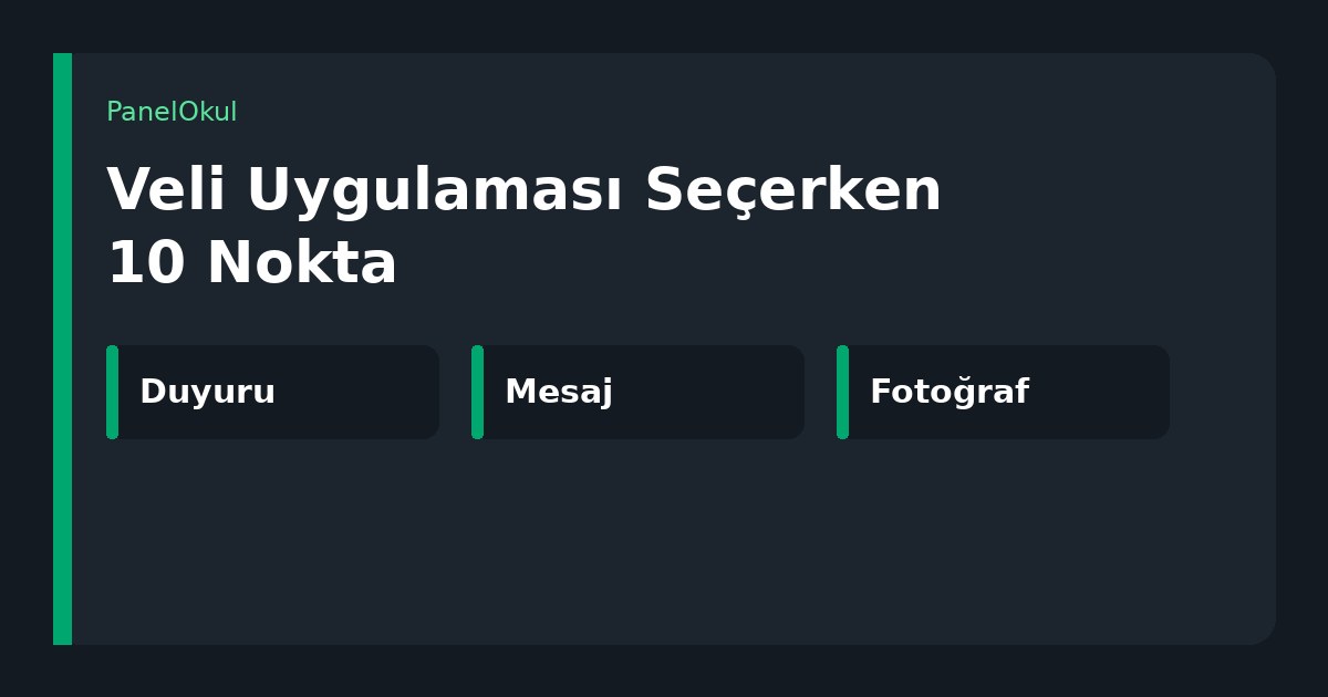 Veli Uygulaması Seçerken 10 Nokta yazılı kapak; duyuru, mesaj ve fotoğraf etiketleri